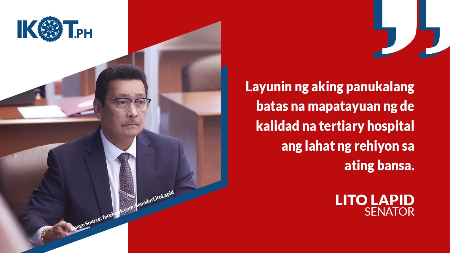 A TERTIARY CARE HOSPITAL FOR EVERY REGION -- LAPID — IKOT.PH