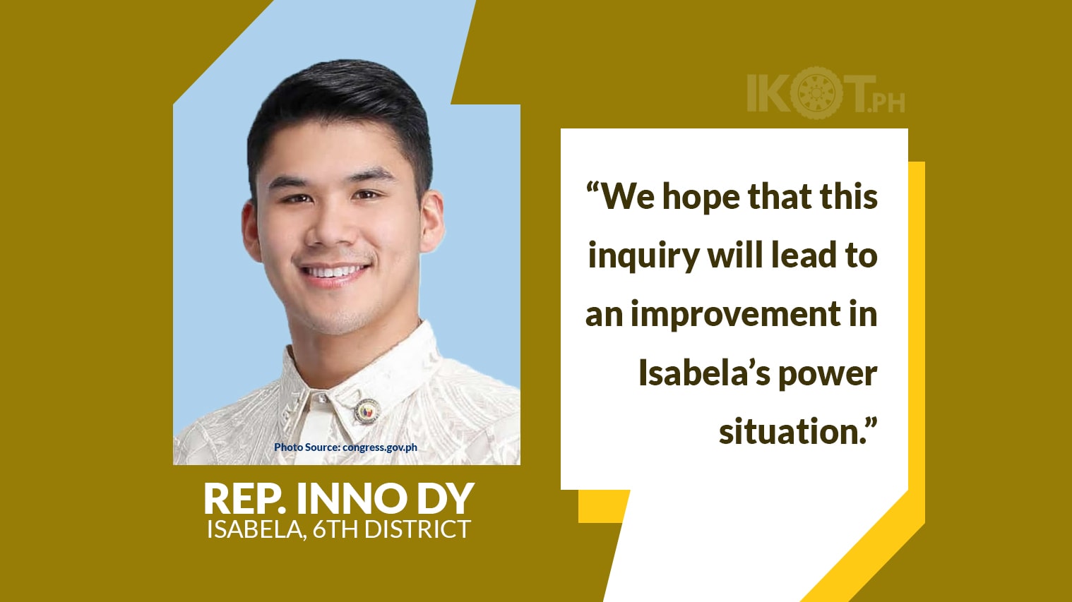 DY BACKS HOUSE PROBE ON ISABELA ELECTRIC COOPS — IKOT.PH