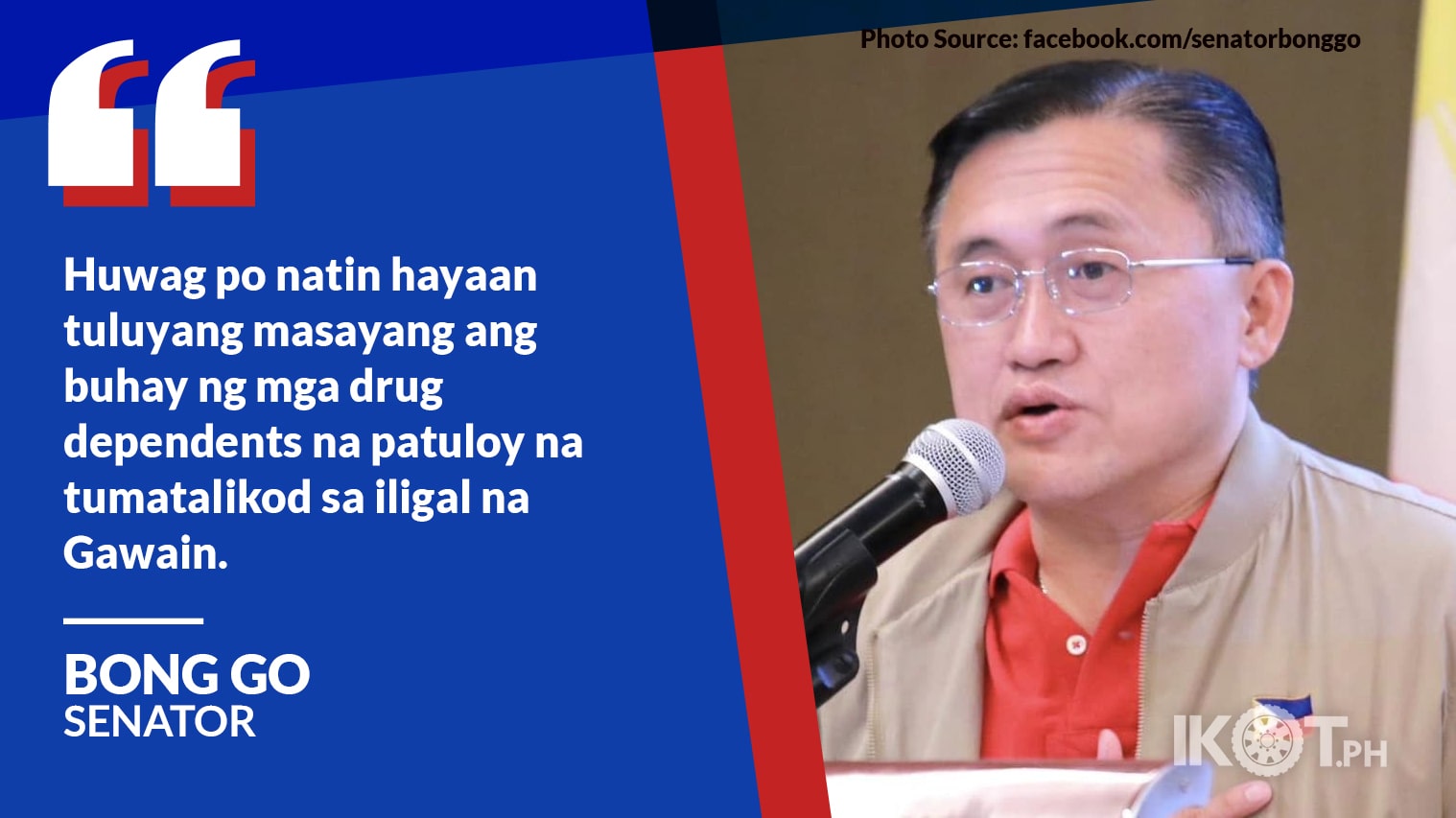 GIVE REHABILITATED DRUG USERS LIVELIHOOD – BONG GO — IKOT.PH